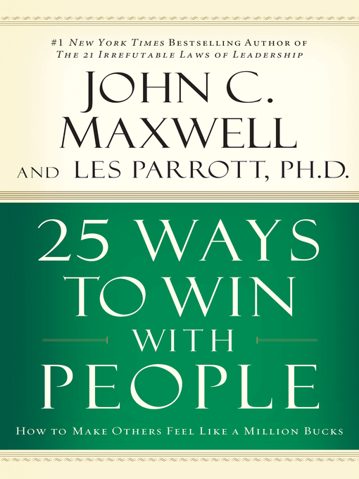 Title details for 25 Ways to Win with People by John C. Maxwell - Available
